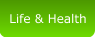 Life & Health